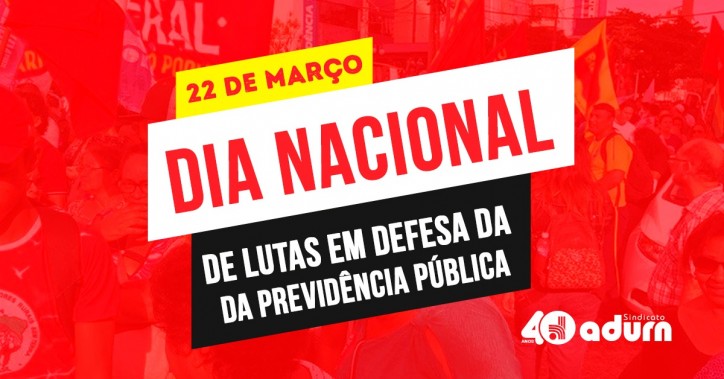 Sindicato reforça convocatória para Dia Nacional em Defesa da Previdência nesta sexta, 22