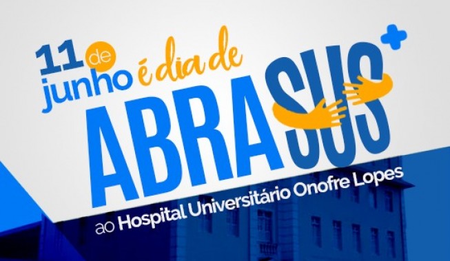 Sociedade Potiguar realiza um AbraSUS ao HUOL em defesa da vida e da dignidade